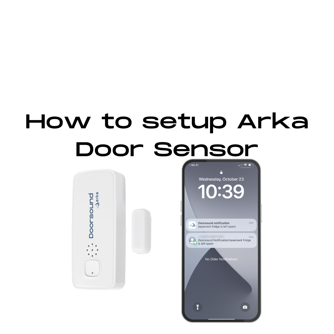 How to Set Up Your Arka Doorsound Door Sensor